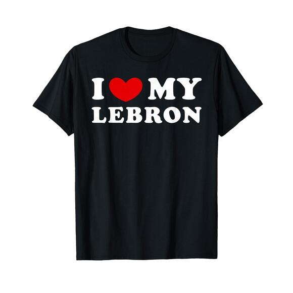Tops - I Love My Lebron I Heart My Lebron T-Shirt